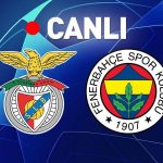 Benfica – Fenerbahce Match TRT 1 Canlı İzle TRT 1 Şifre Olmadan İzle | Temsilcimiz Şampiyonlar Ligi biletini istiyor