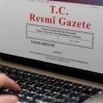 Atama ve görev değişiklikleri Resmi Gazete’de yayımlandı